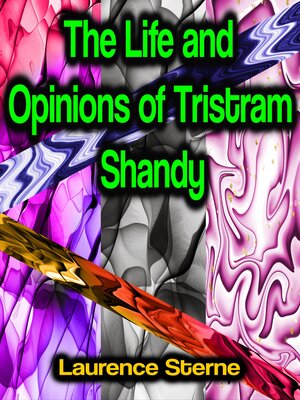 cover image of The Life and Opinions of Tristram Shandy